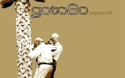 Goto80: Papaya EP (Bleep Street 7″)